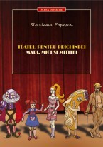 Coperta cărţii Teatru pentru prichindei, mari, mici şi mititei, dimensiune mai mare